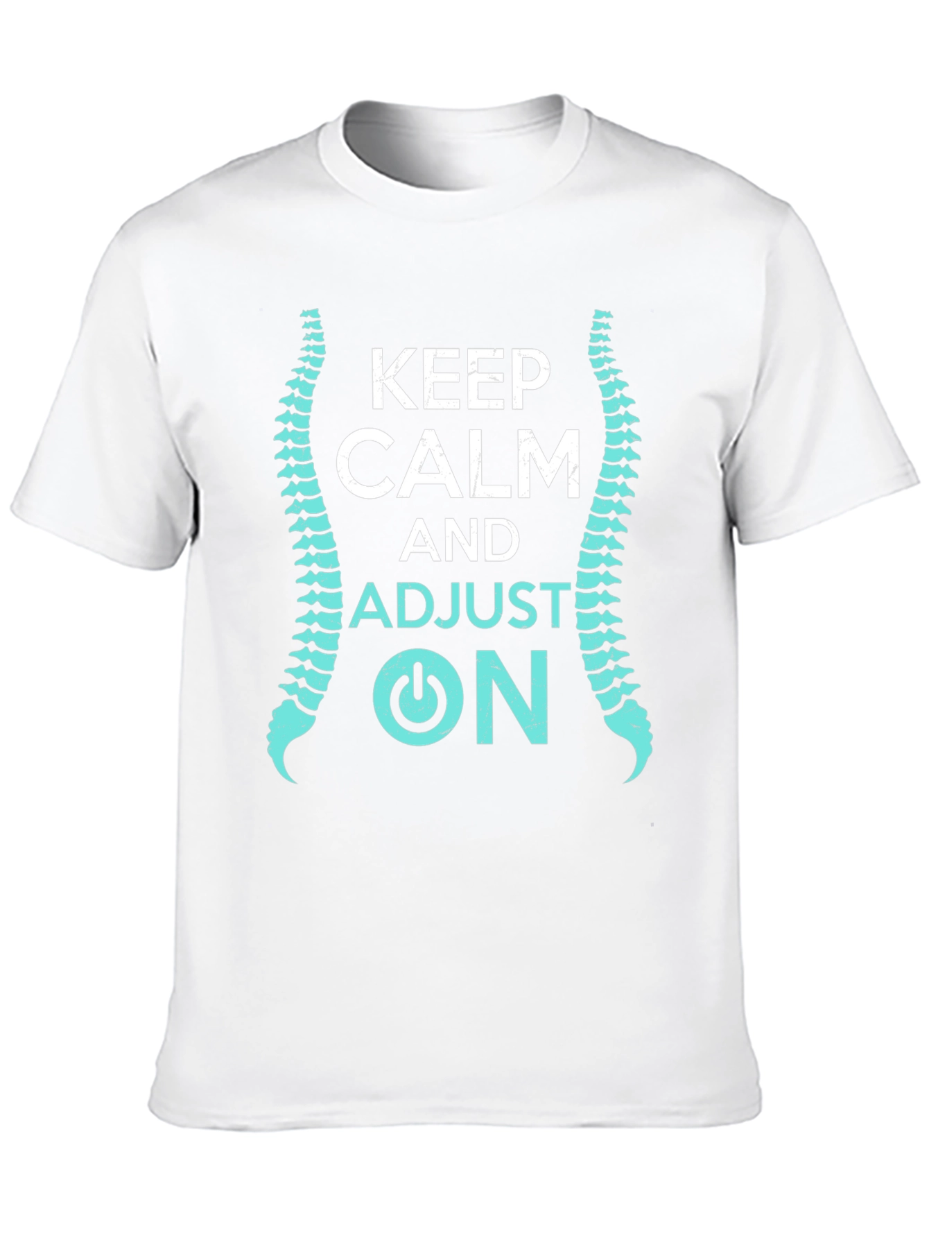 Keep Calm and Adjust On Chiropractor T-Shirt