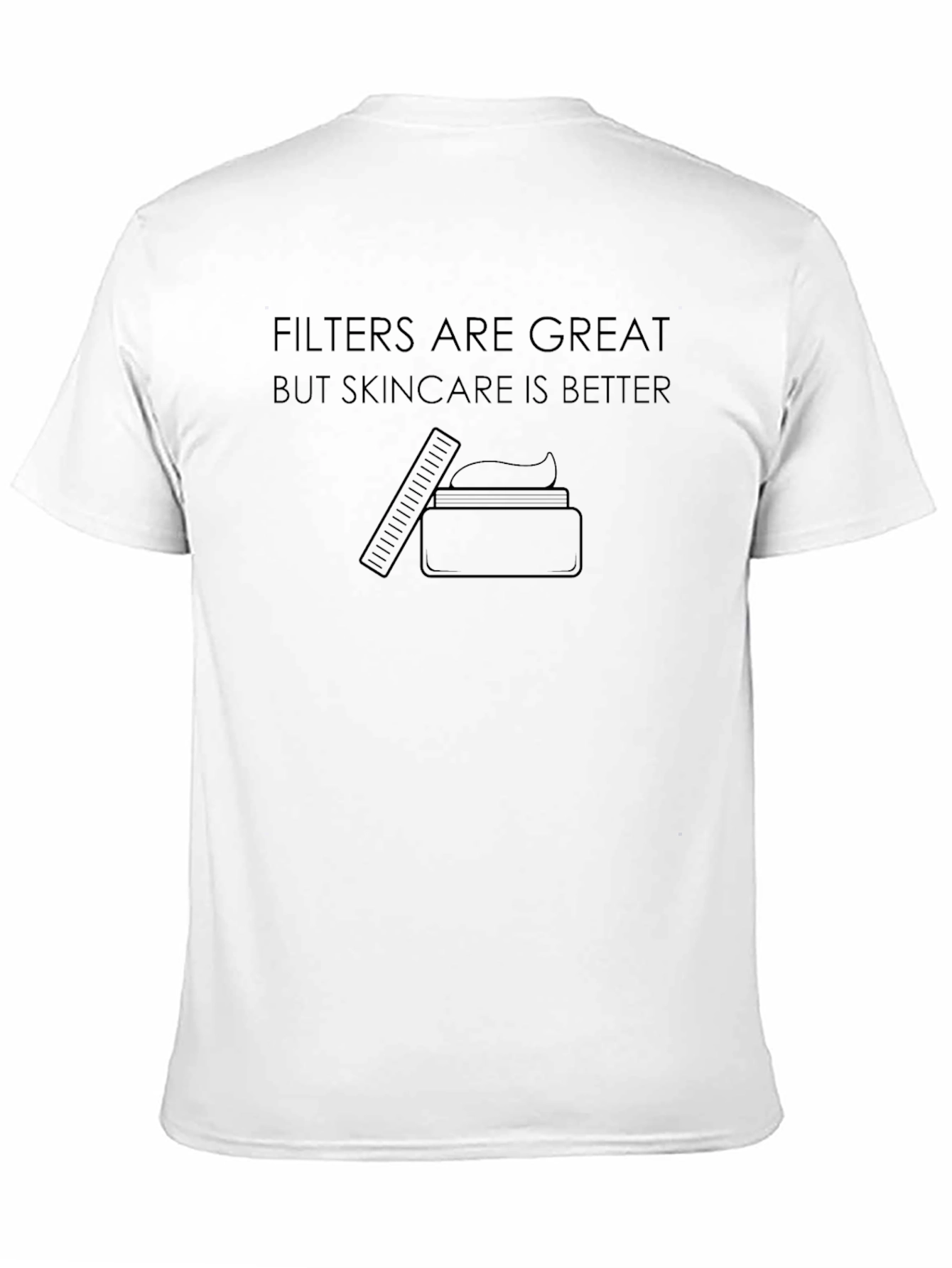 Skincare is Better Graphic Tee