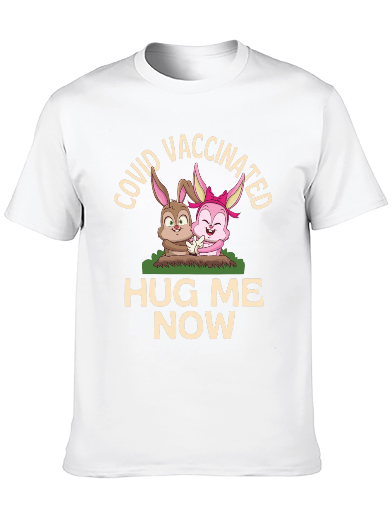 COVID Vaccinated Hug Me Now T-Shirt