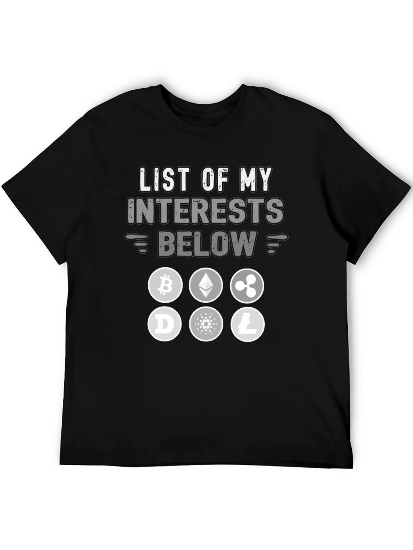 Crypto Interest T-Shirt - Bitcoin Ethereum and More!