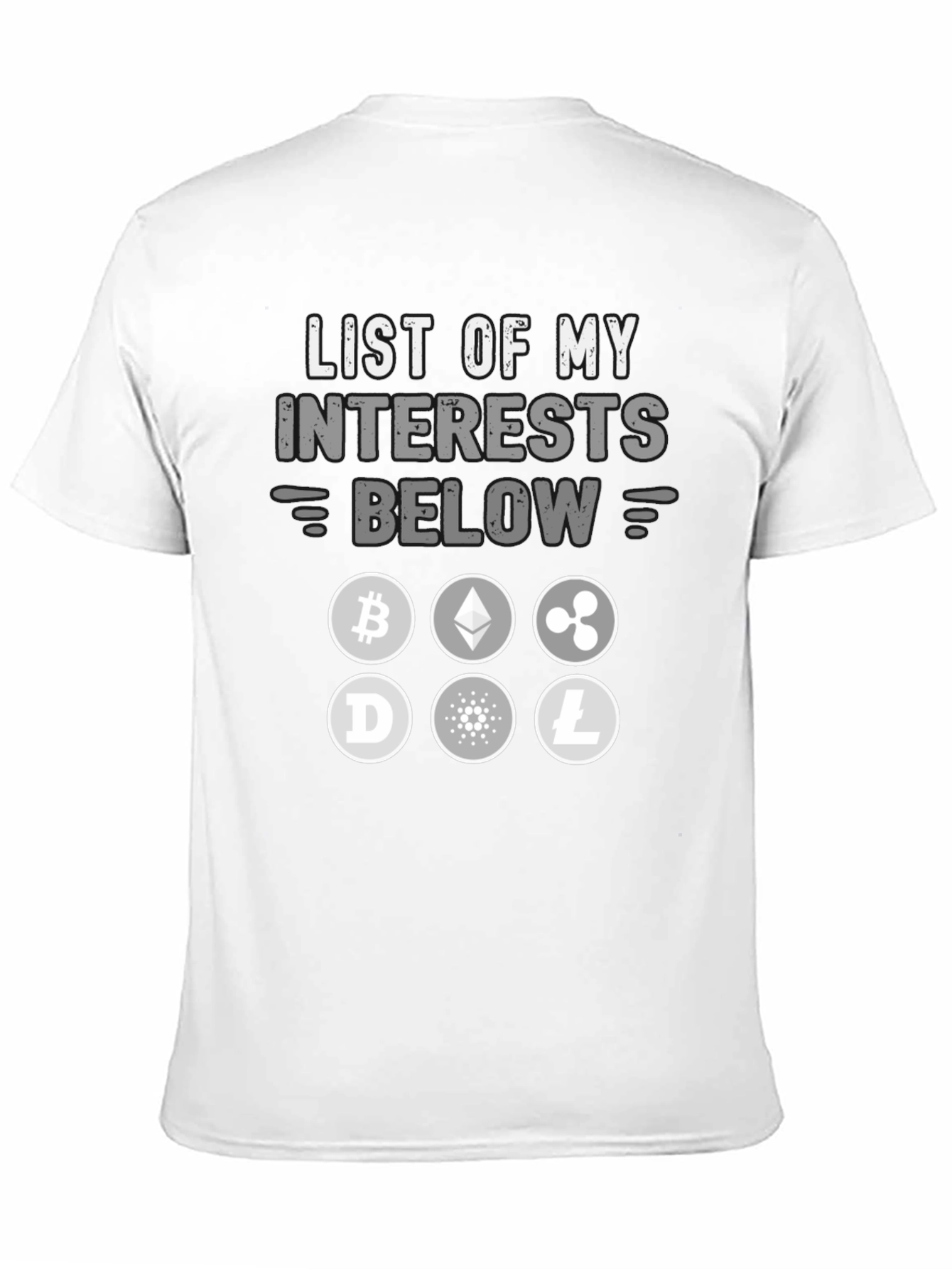 Crypto Interest T-Shirt - Bitcoin Ethereum and More!