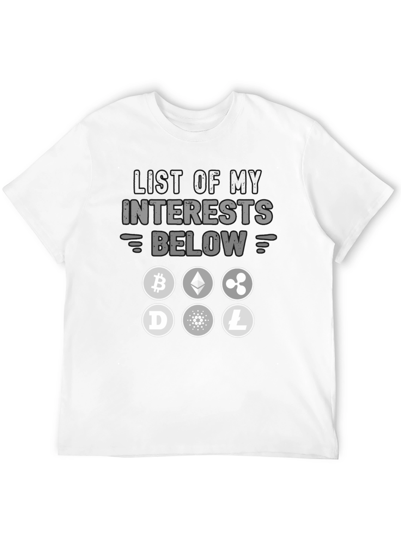 Crypto Interest T-Shirt - Bitcoin Ethereum and More!