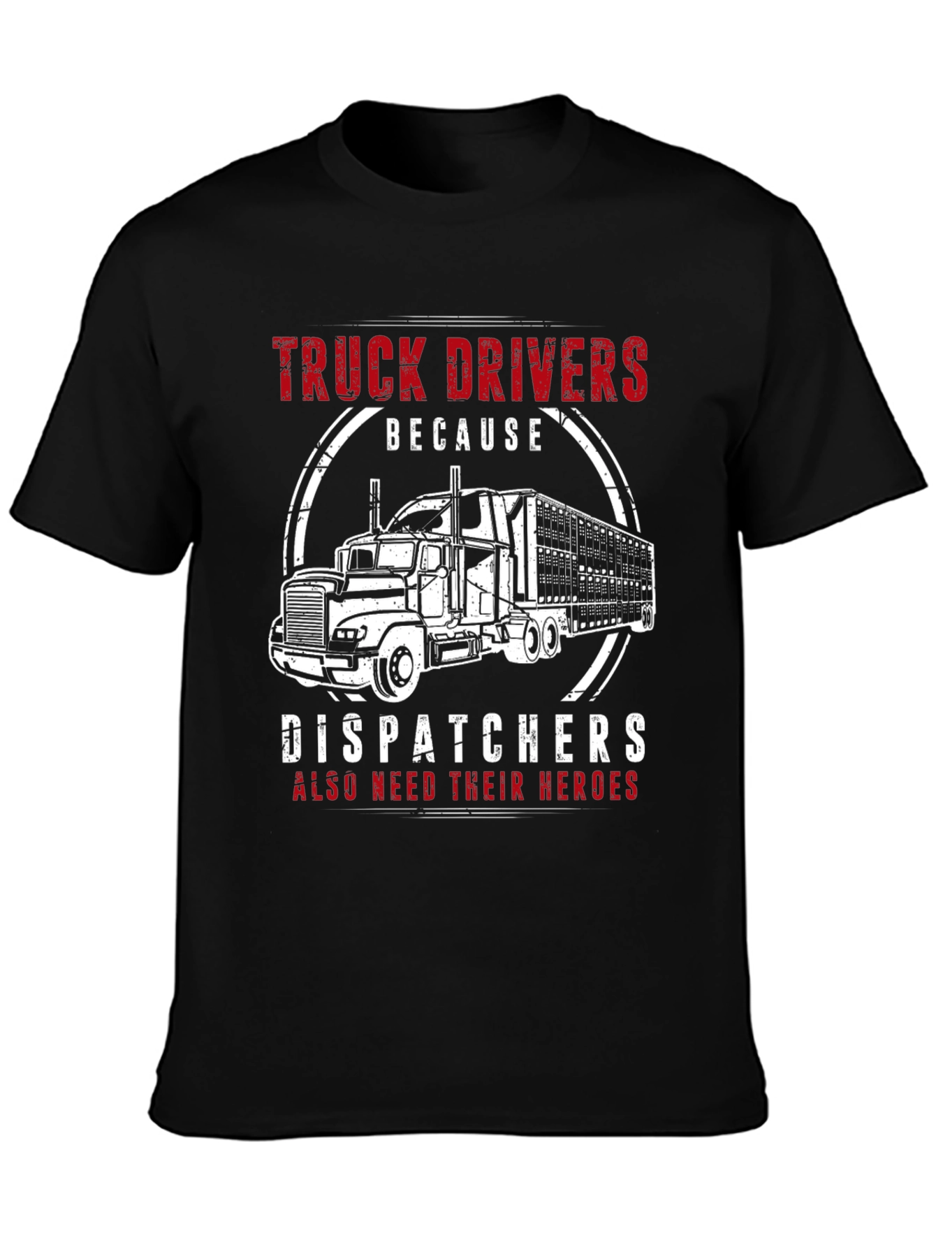 Truck Driver Hero T-Shirt