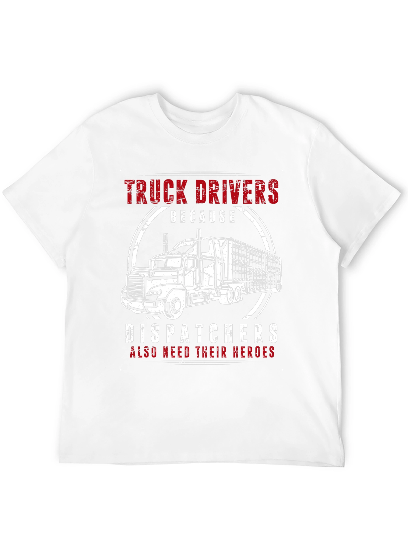 Truck Driver Hero T-Shirt