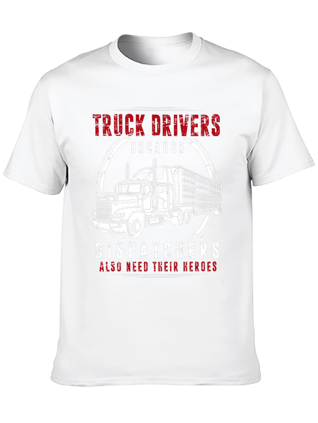 Truck Driver Hero T-Shirt