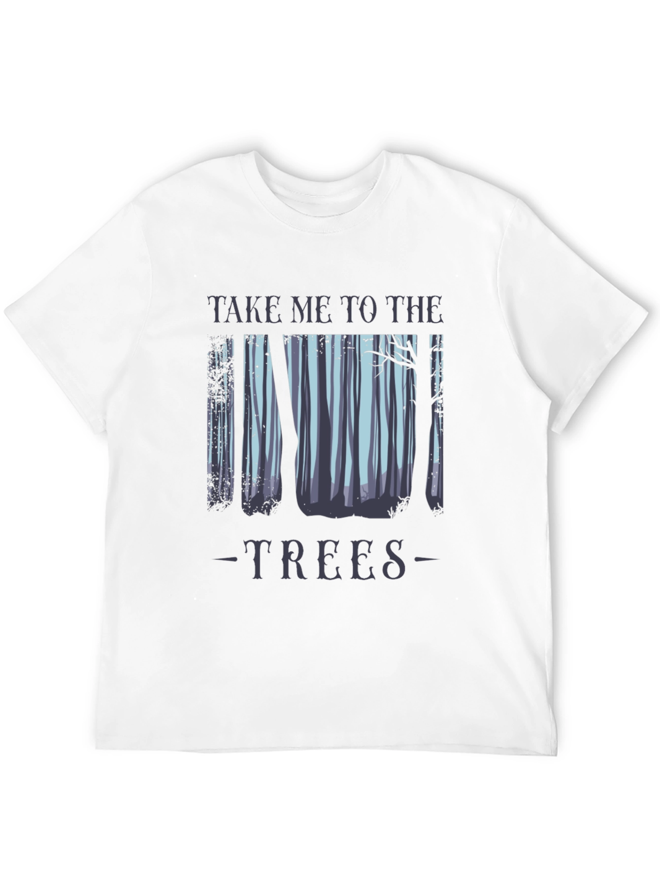 Take Me To The Trees Black T-Shirt