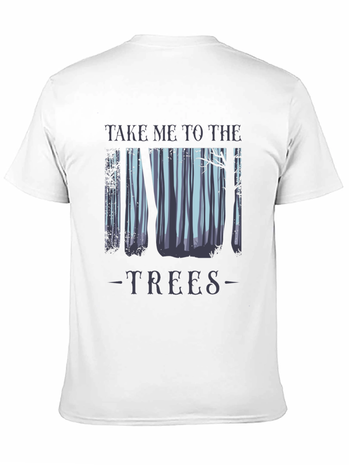 Take Me To The Trees Black T-Shirt