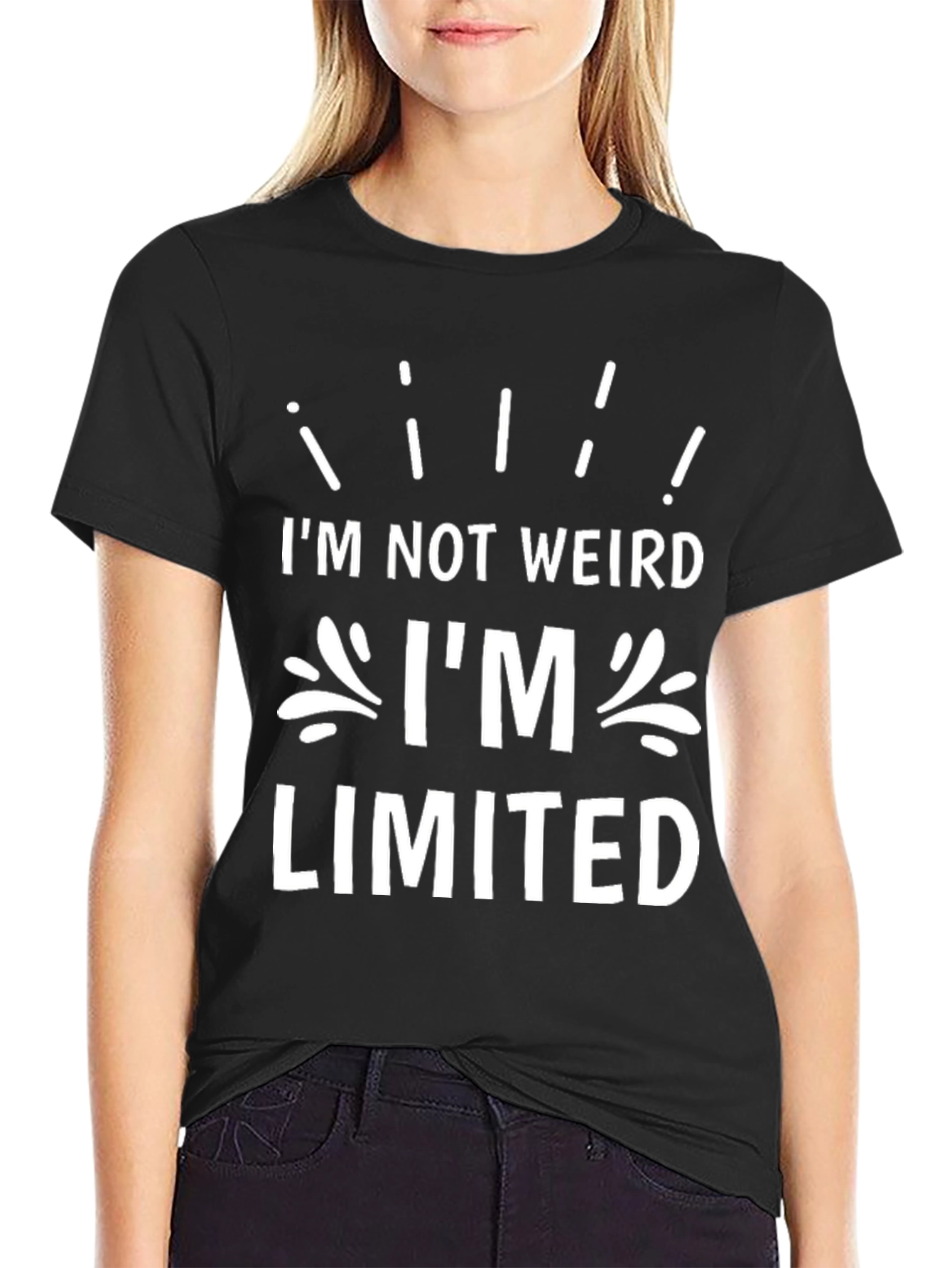 Im Not Weird Im Limited T-Shirt