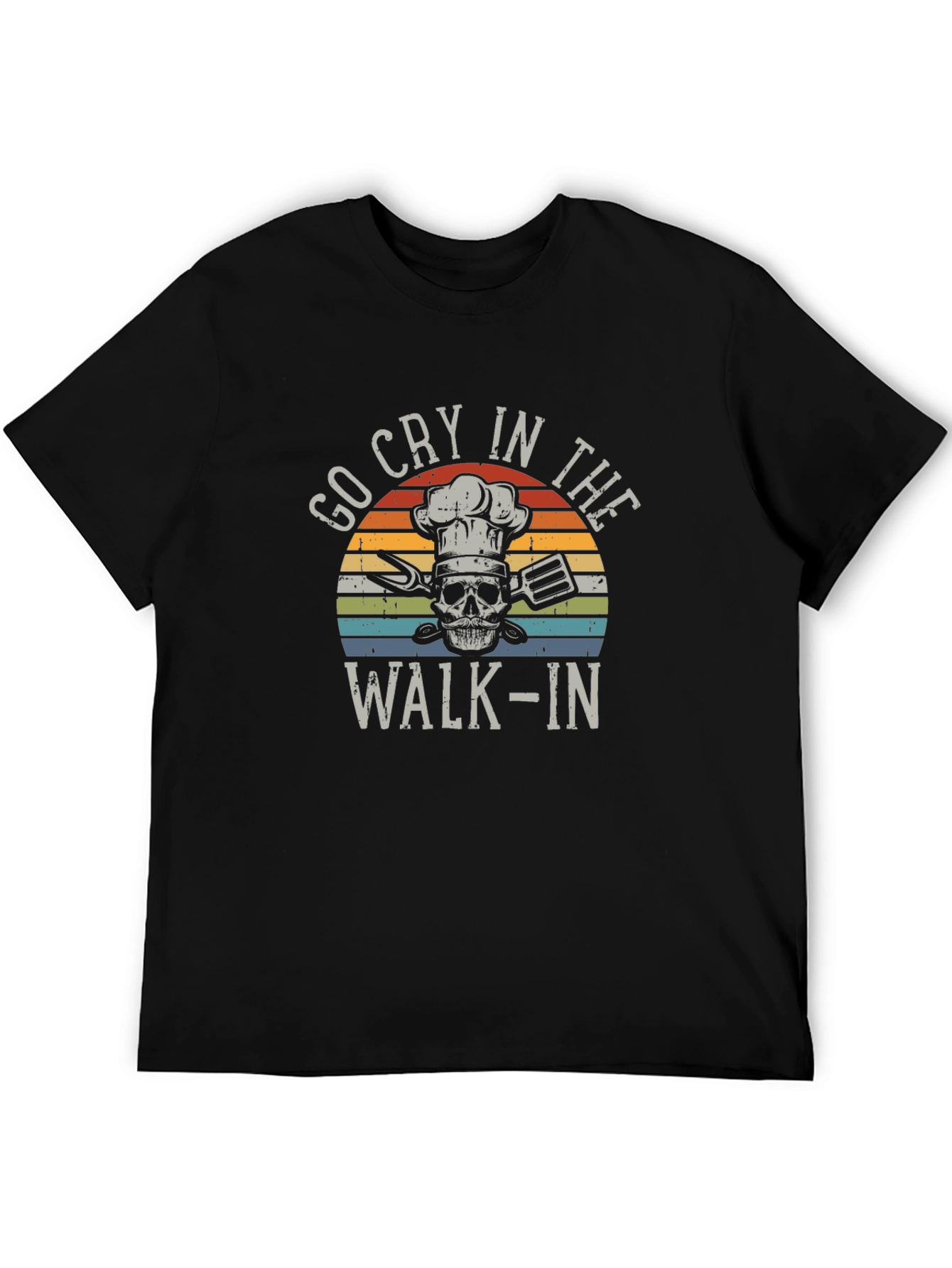 Go Cry in the Walk-In Chef T-Shirt