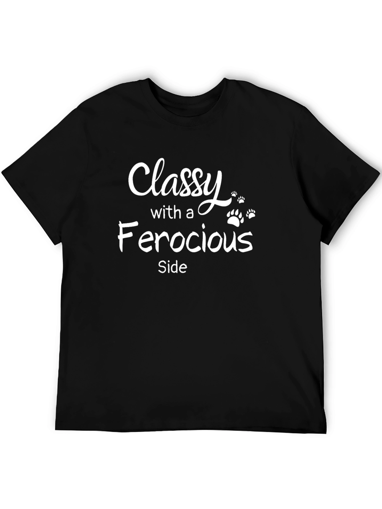 Classy With A Ferocious Side Black T-Shirt