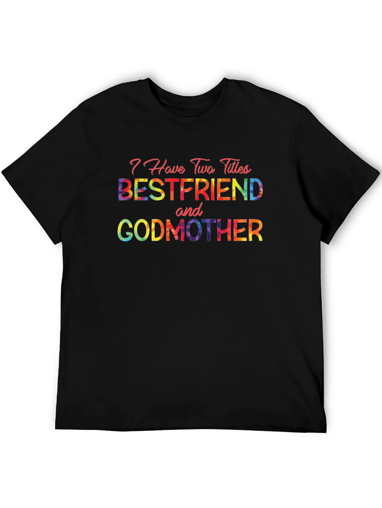 Bestfriend and Godmother Graphic Tee