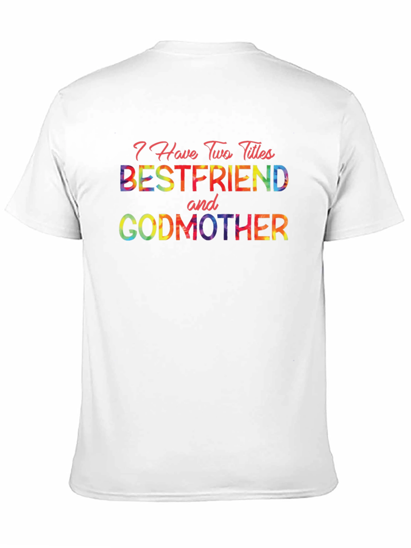 Bestfriend and Godmother Graphic Tee