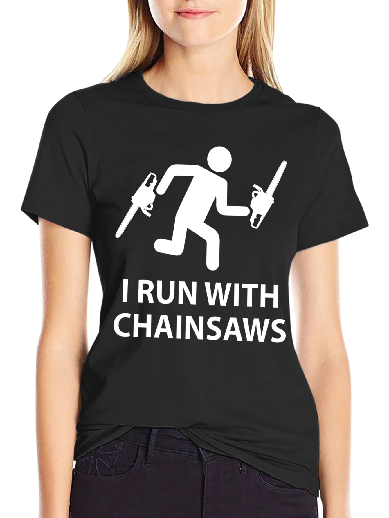 I Run With Chainsaws T-Shirt - Funny Graphic Tee