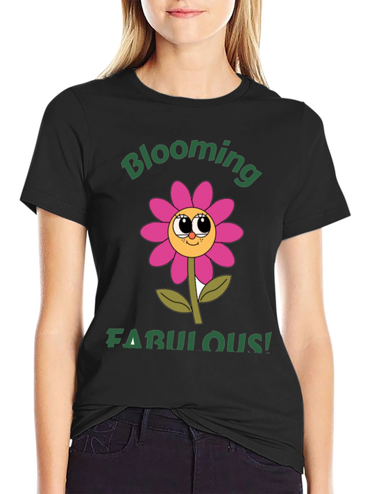 Blooming Fabulous Graphic T-Shirt