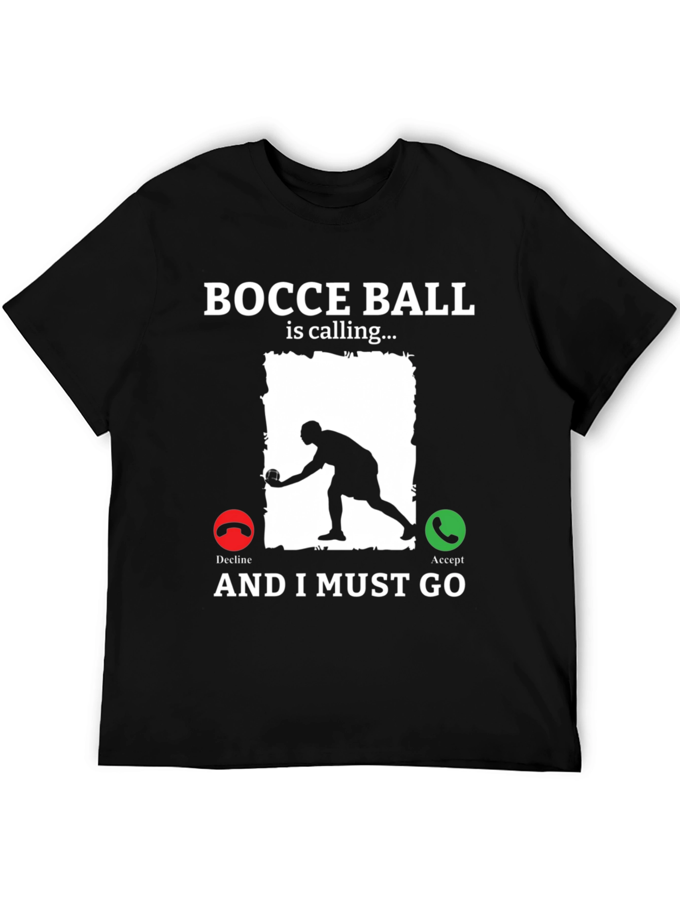 Bocce Ball Calling T-Shirt Funny Bocce Player Tee