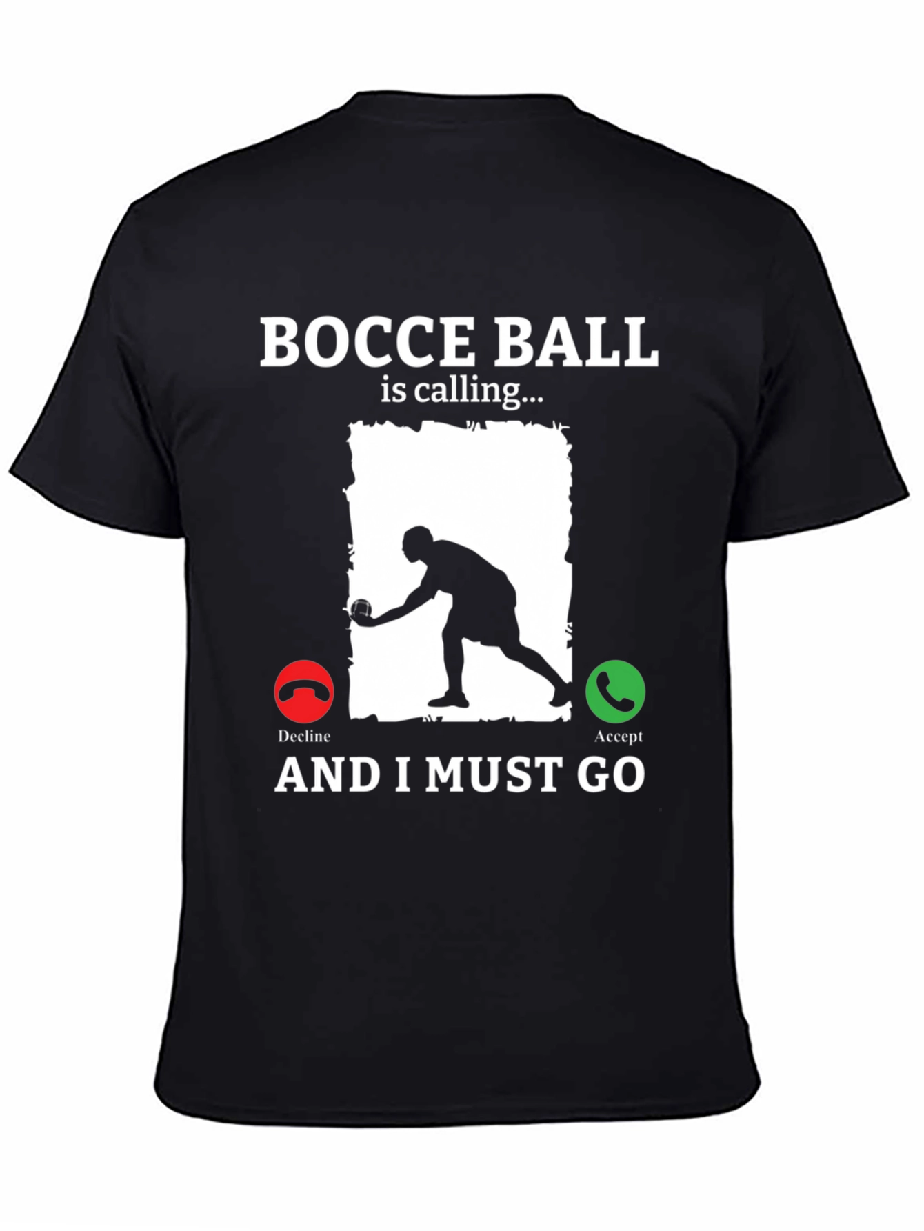 Bocce Ball Calling T-Shirt Funny Bocce Player Tee
