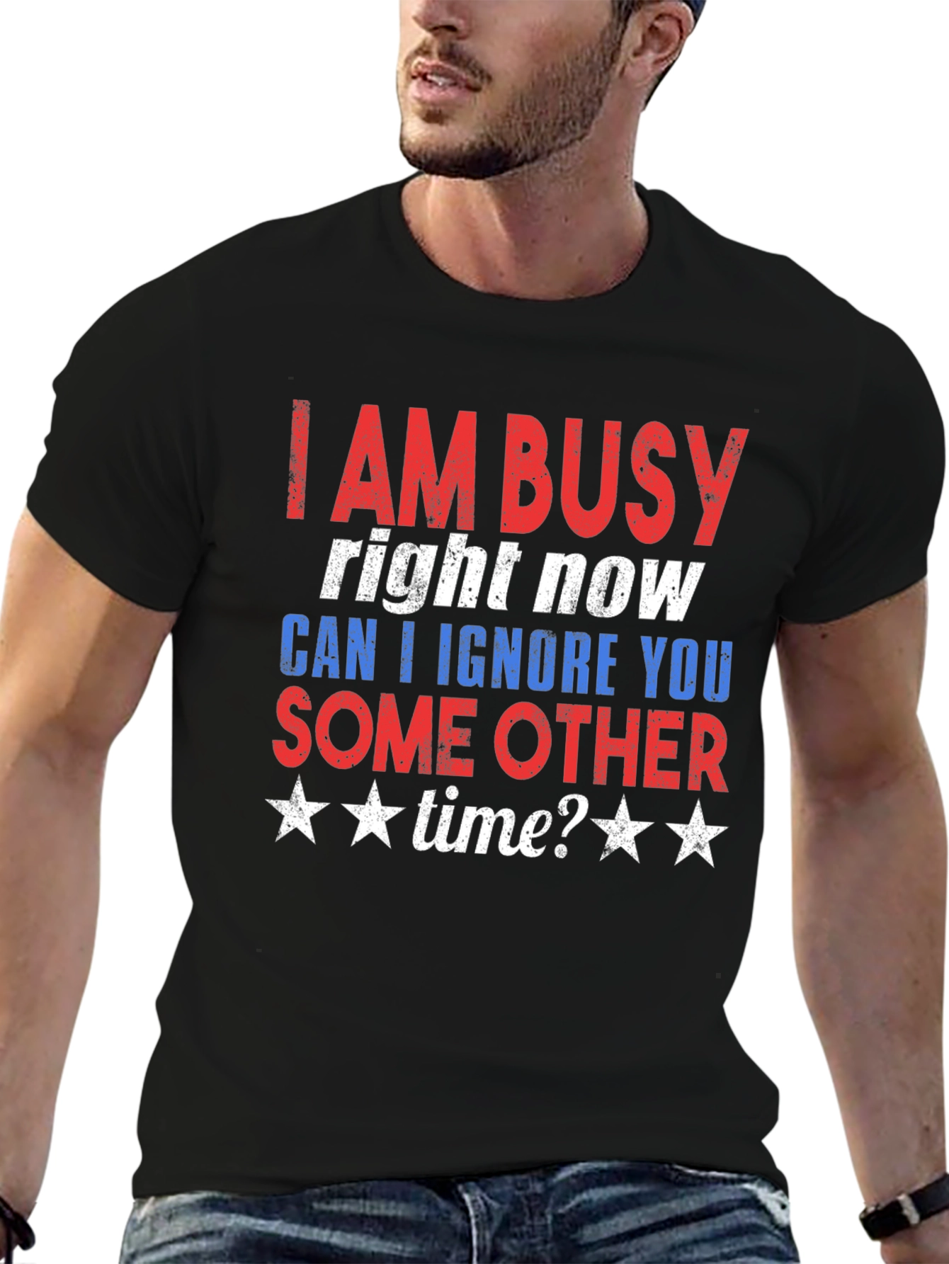 Funny I AM BUSY Graphic T-Shirt
