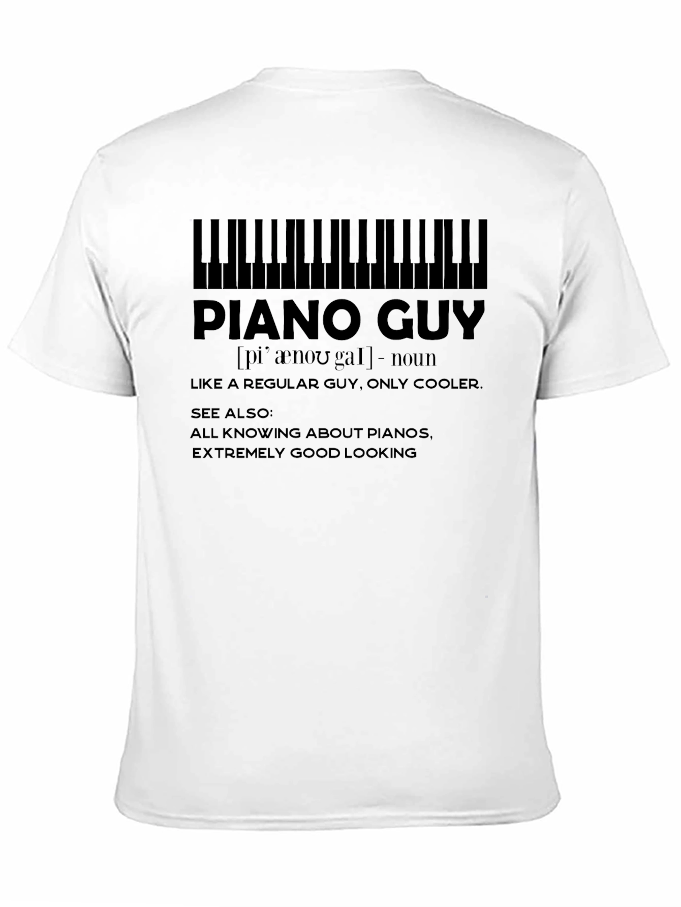 Piano Guy Graphic T-Shirt - Musician Novelty Tee