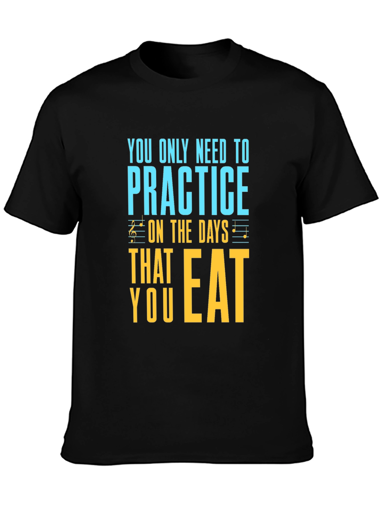 Practice on Eating Days Graphic Tee