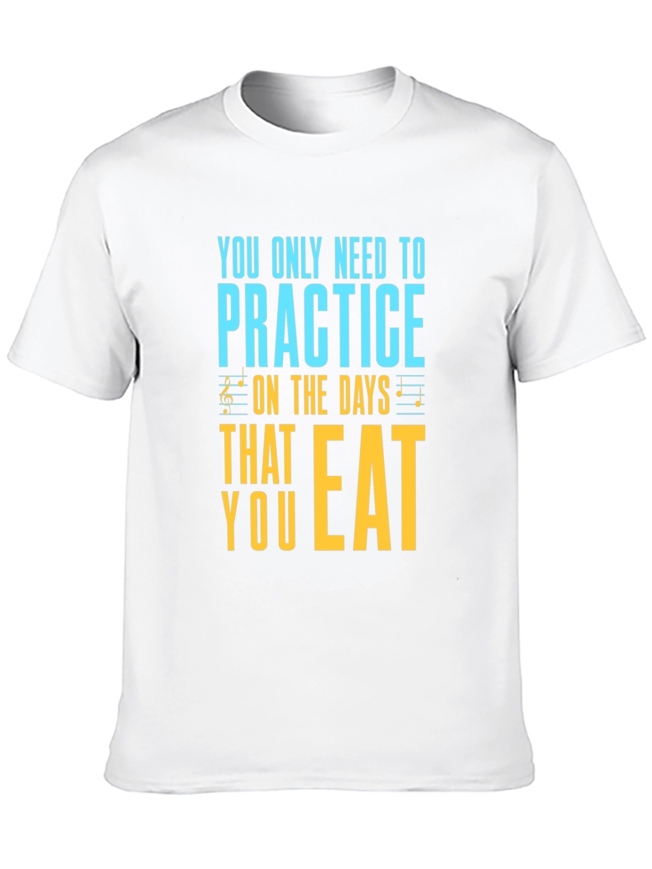 Practice on Eating Days Graphic Tee