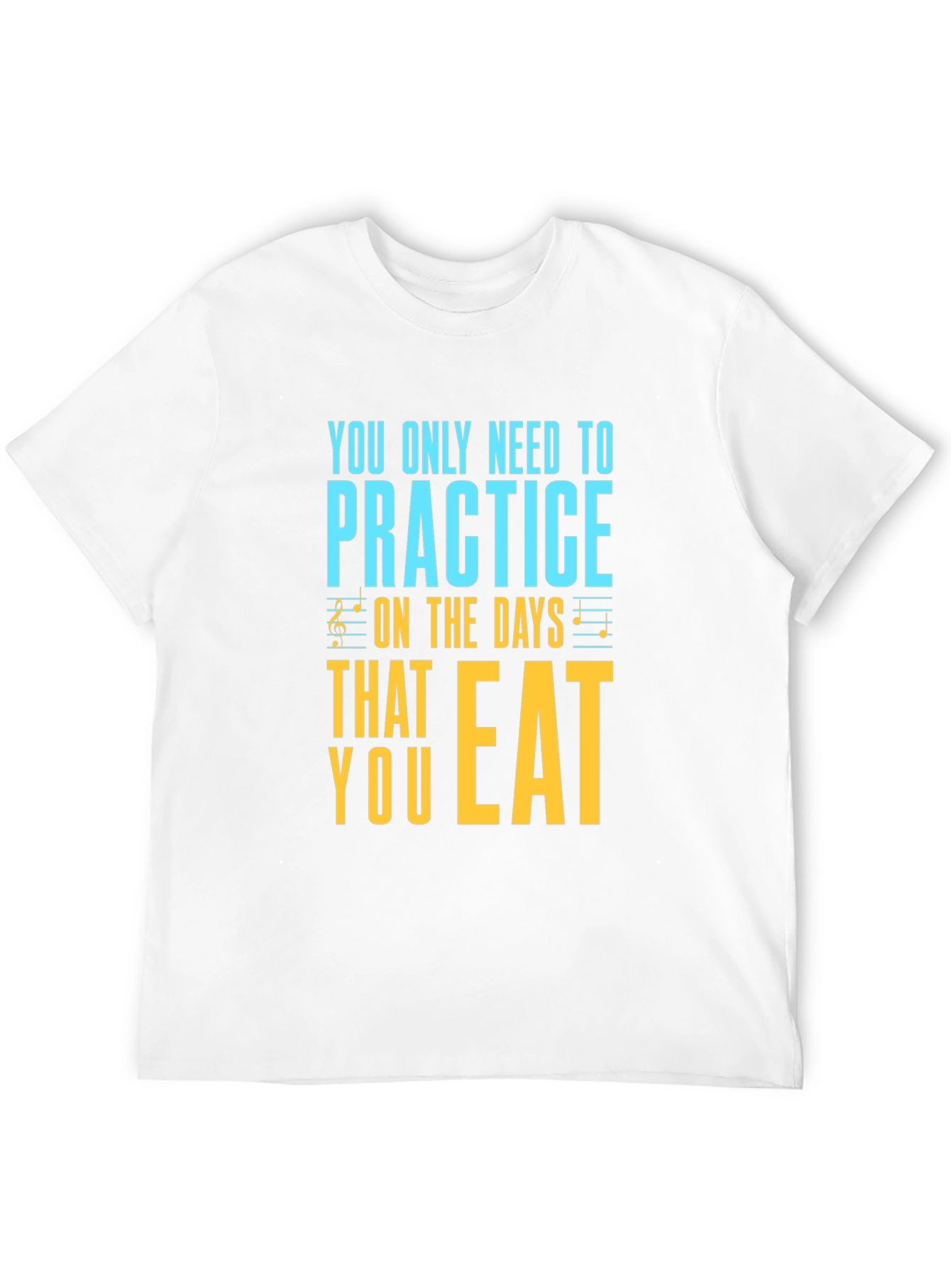 Practice on Eating Days Graphic Tee