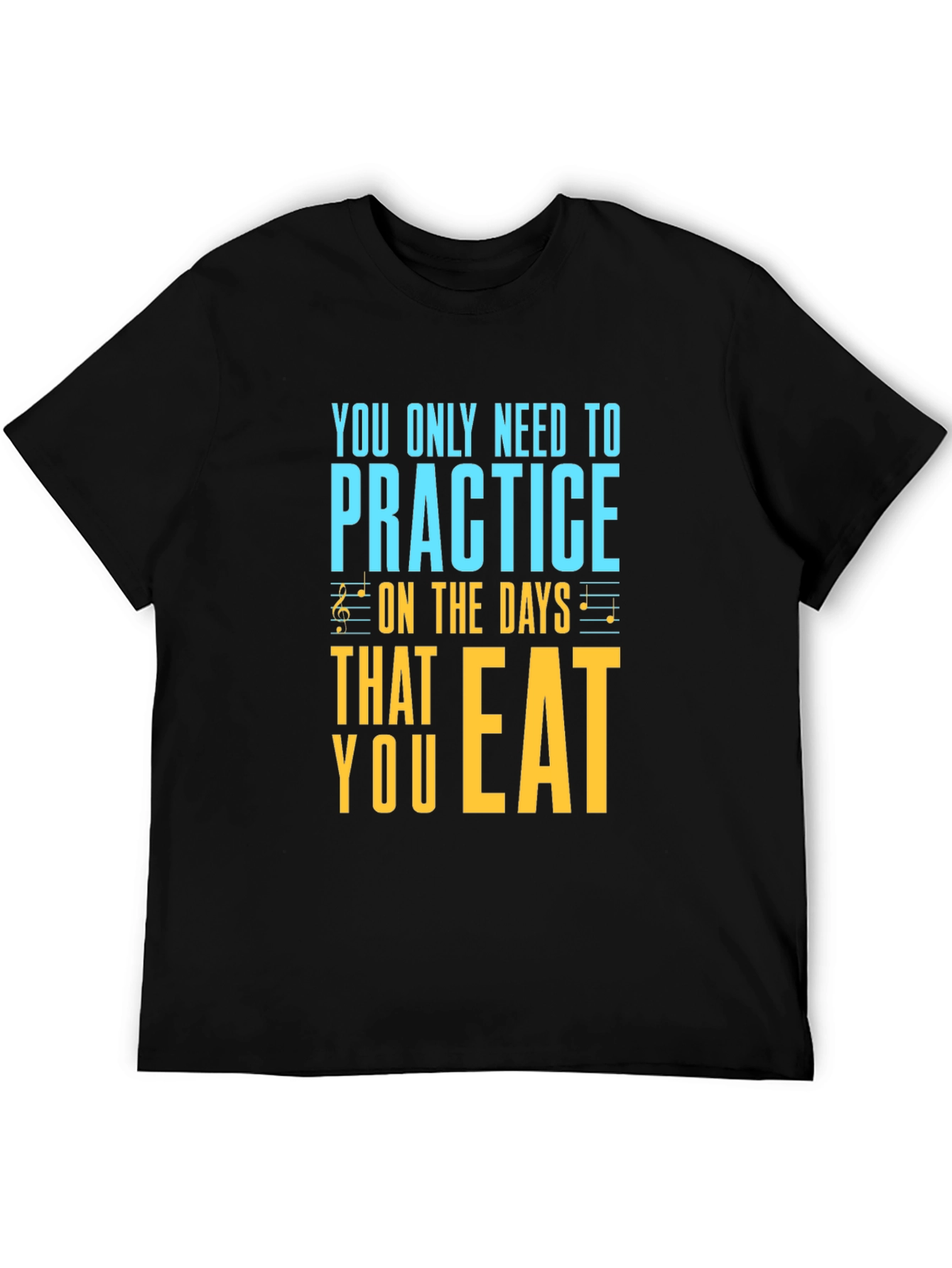 Practice on Eating Days Graphic Tee