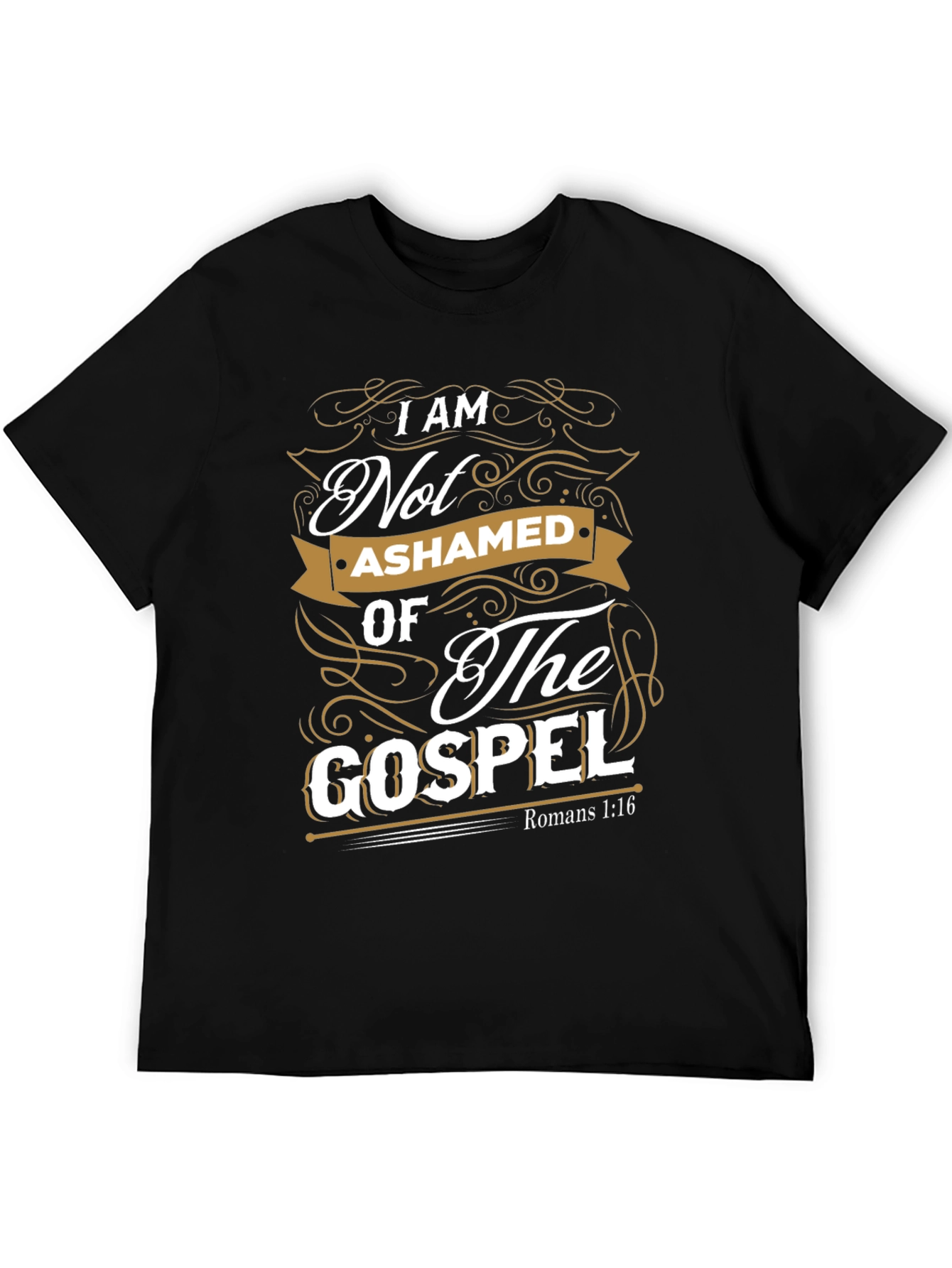 I Am Not Ashamed Of The Gospel Black T-Shirt