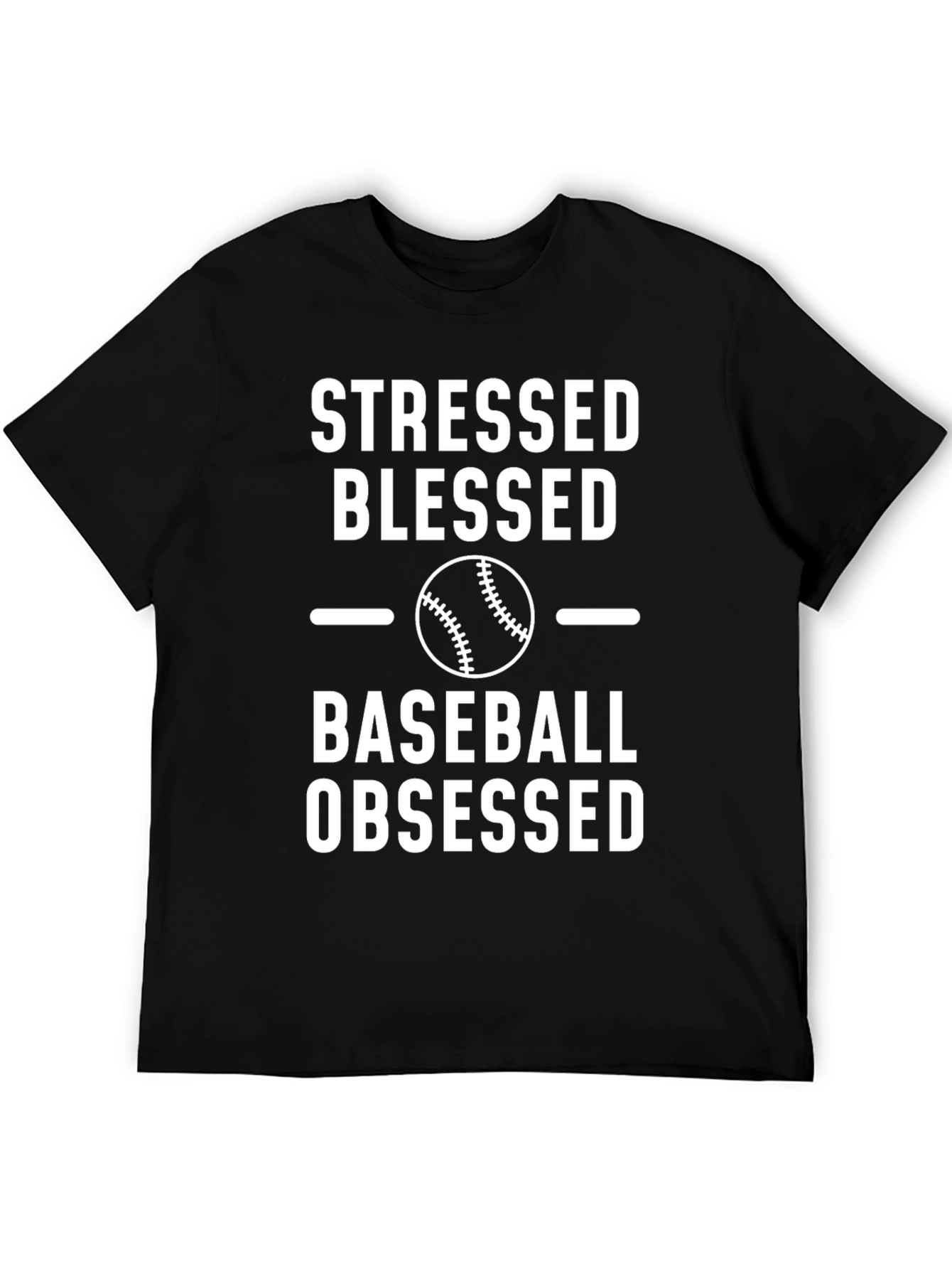 Stressed Blessed Baseball Obsessed T-Shirt