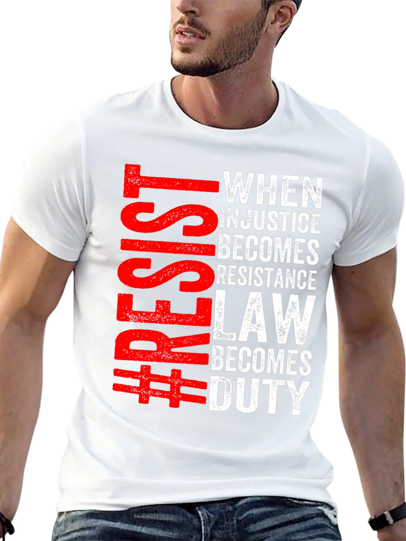 Resist Injustice T-Shirt: When Law Becomes Duty