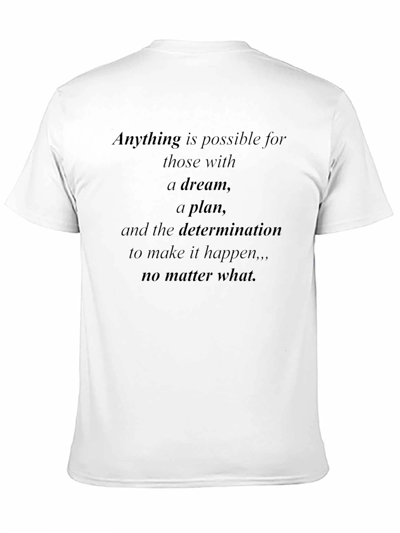 Inspirational Quote Black T-Shirt
