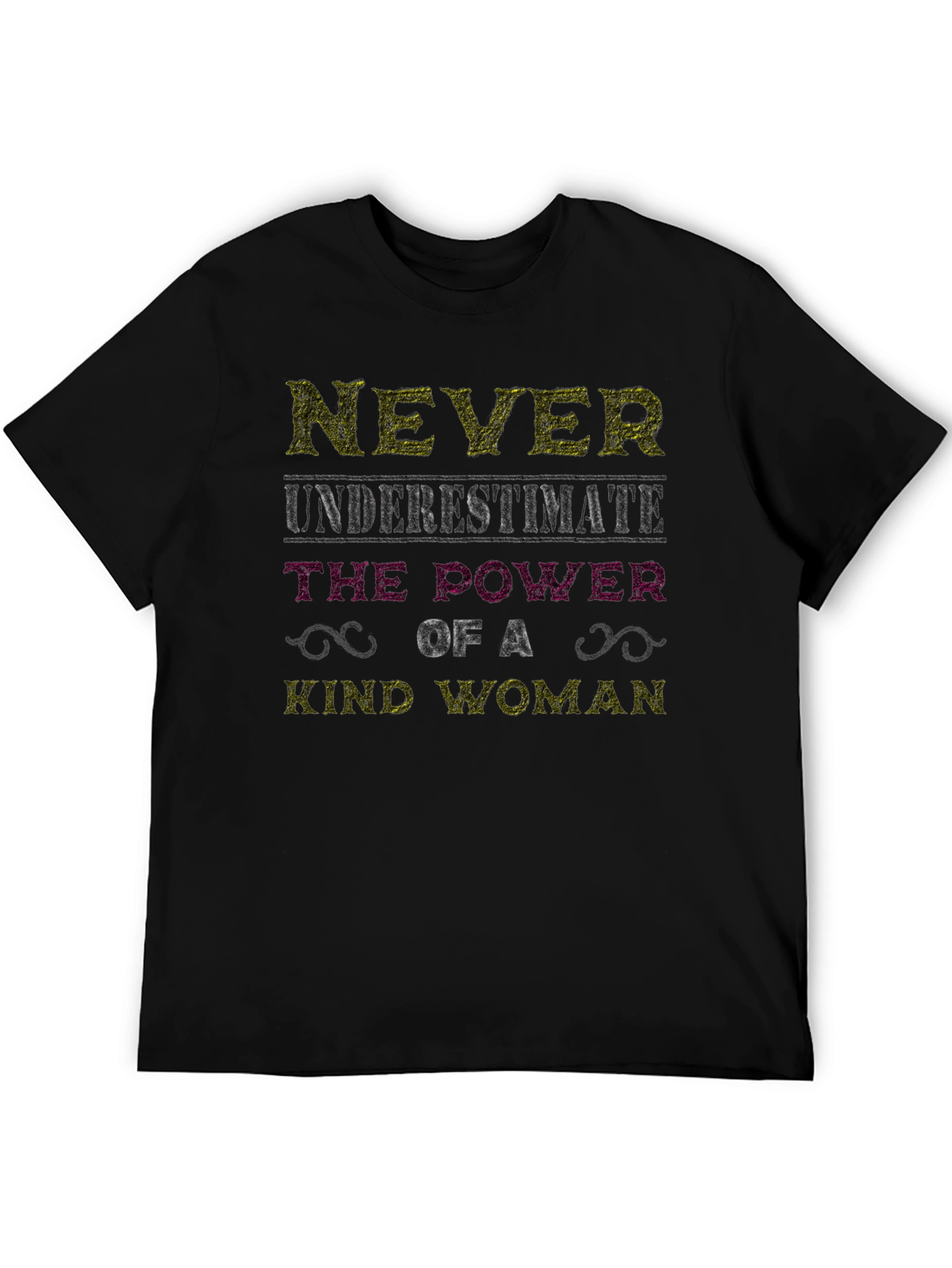 Never Underestimate Kind Woman T-Shirt