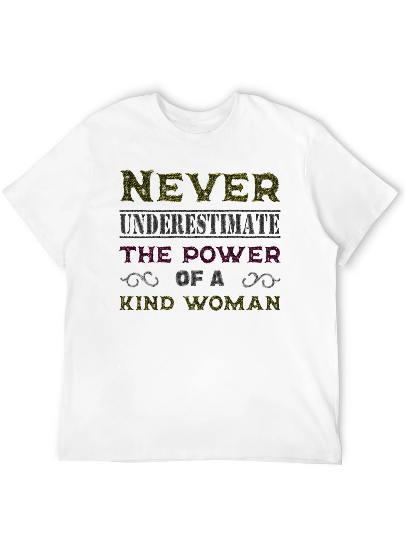 Never Underestimate Kind Woman T-Shirt