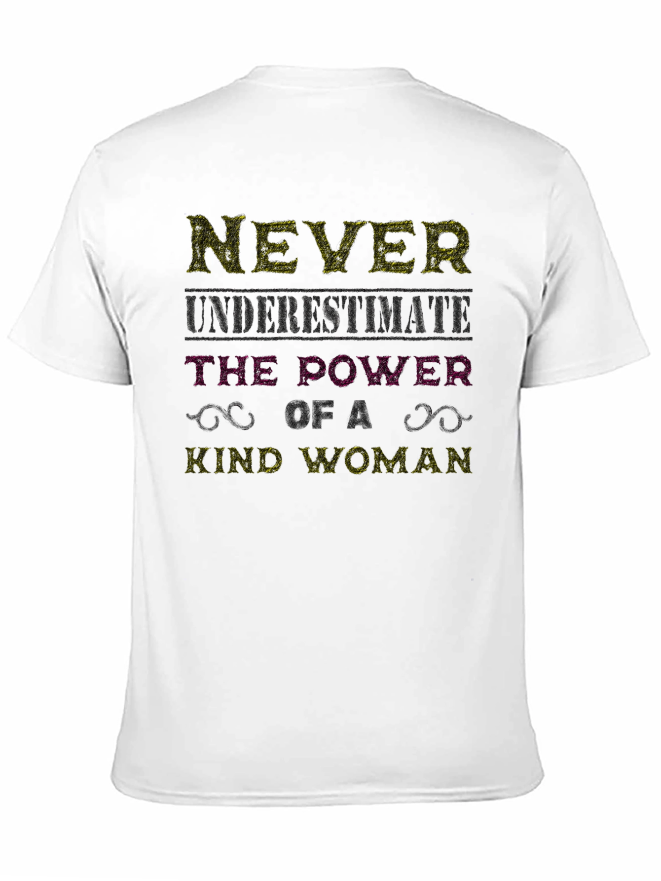 Never Underestimate Kind Woman T-Shirt
