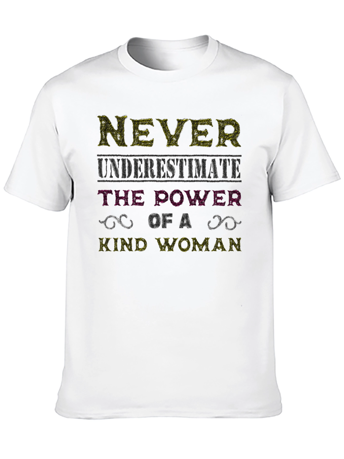 Never Underestimate Kind Woman T-Shirt