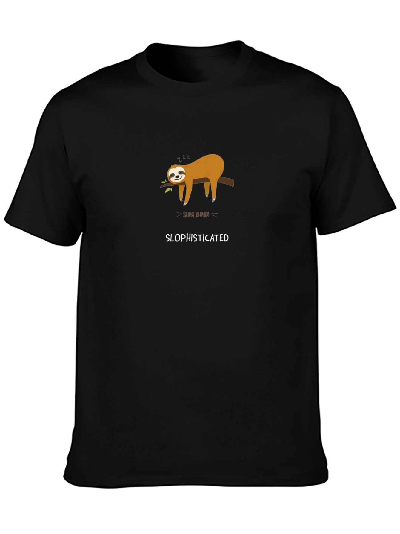 Slow Down Slophisticated Sloth Graphic Tee