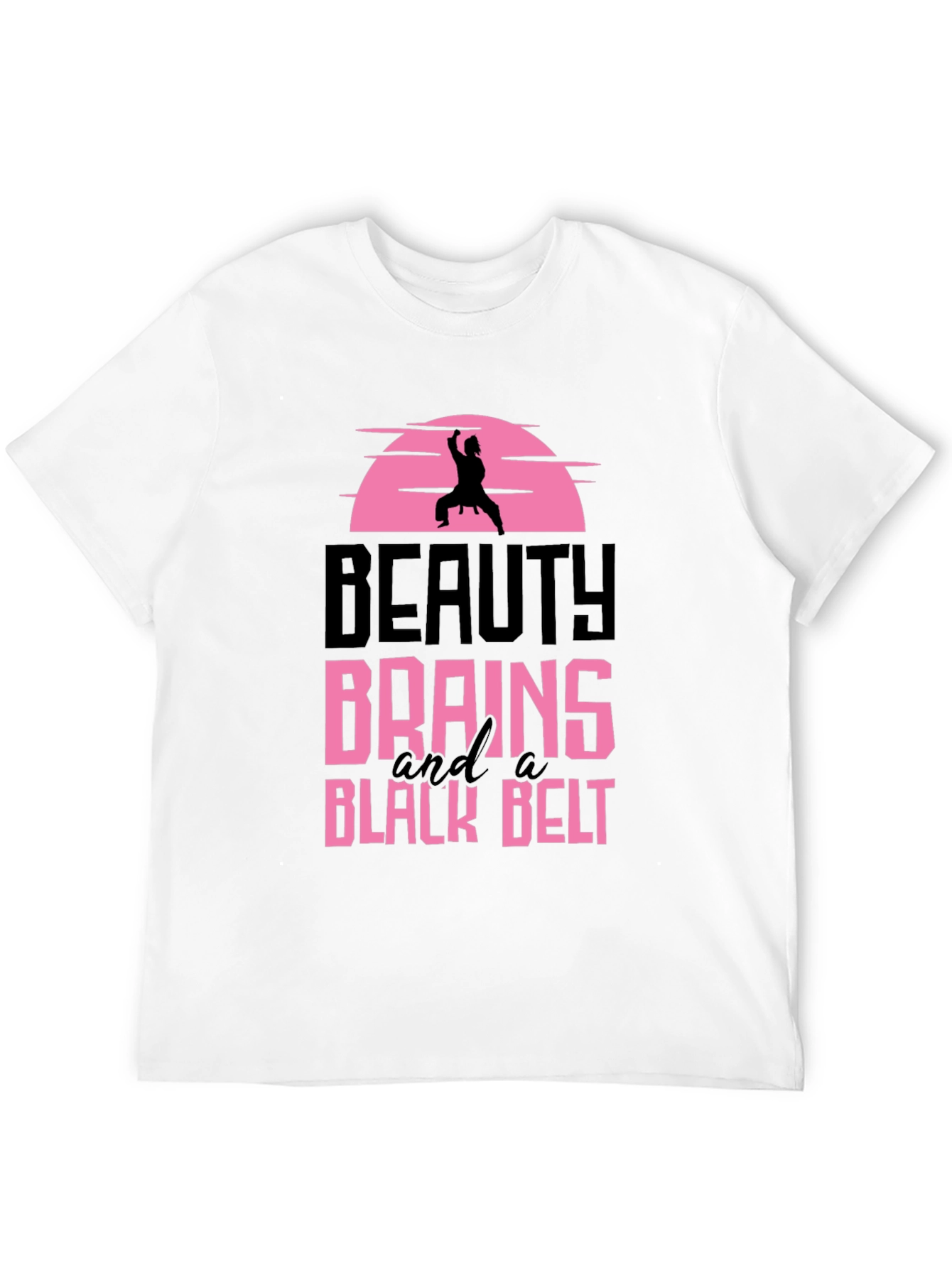 Beauty Brains and a Black Belt Graphic Tee