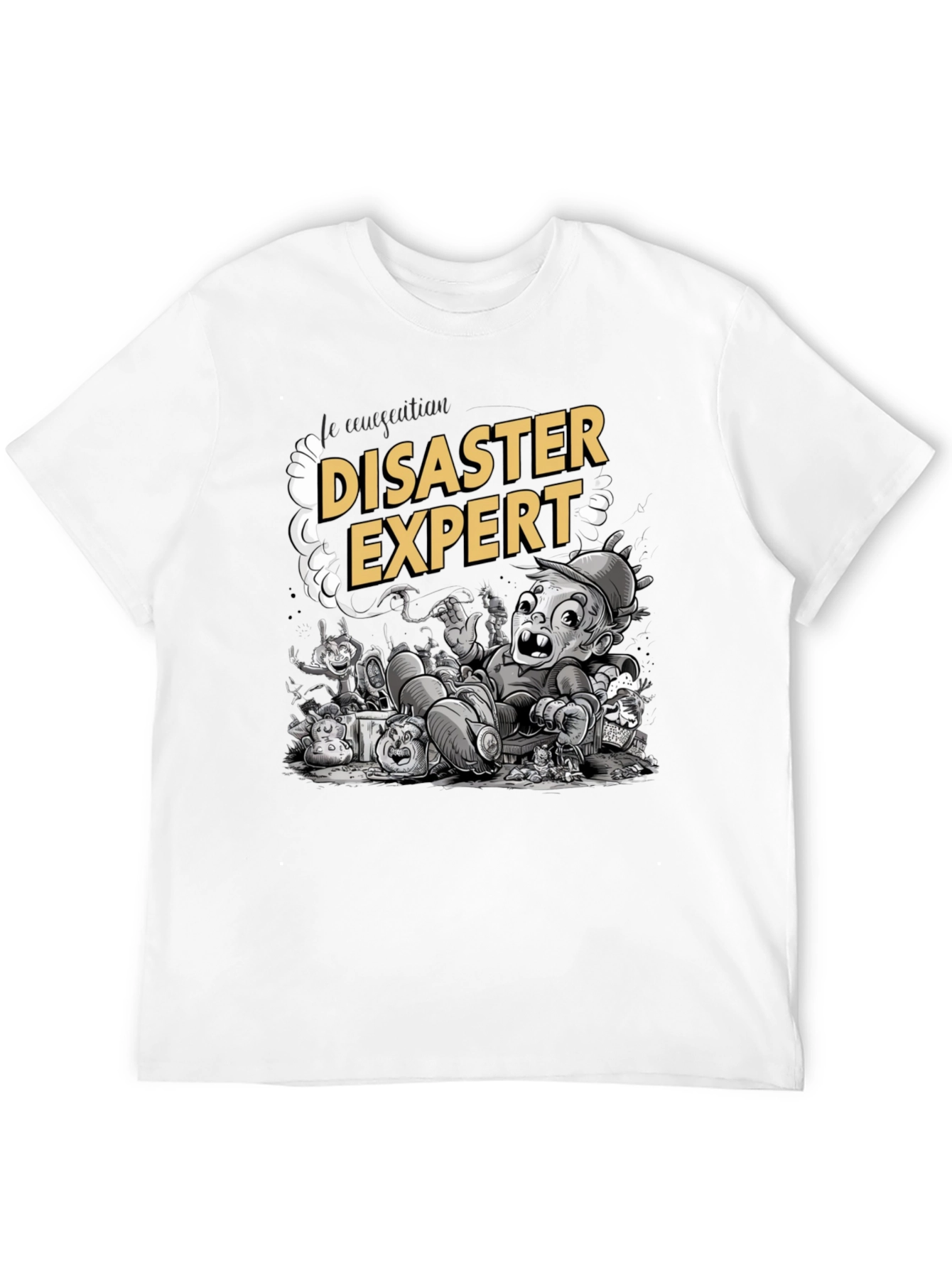 Disaster Expert Graphic T-Shirt