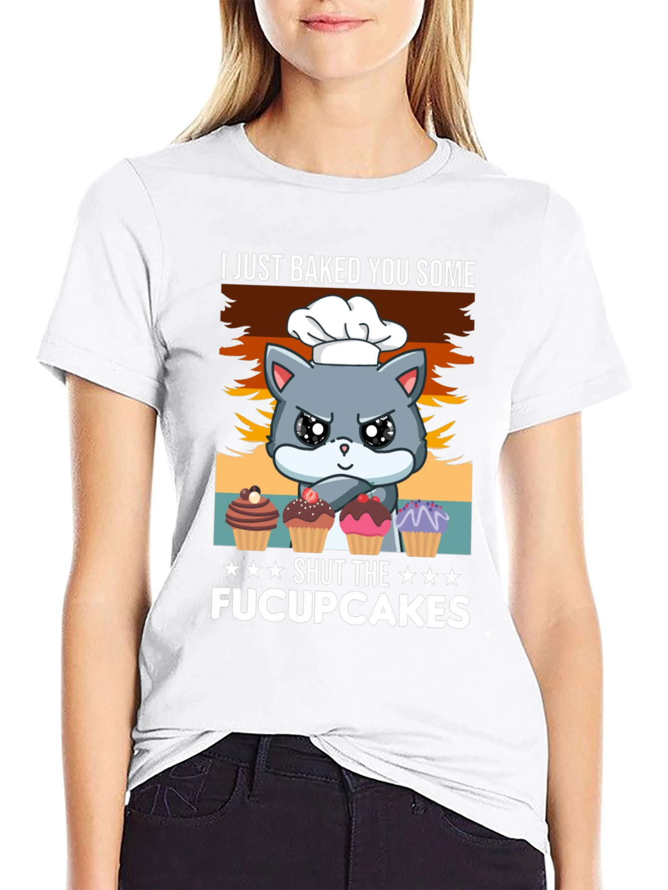 I Just Baked You Some Fucupcakes T-Shirt
