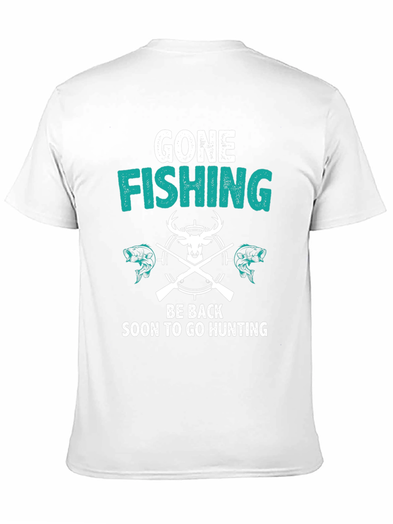 Gone Fishing Back to Hunting T-Shirt