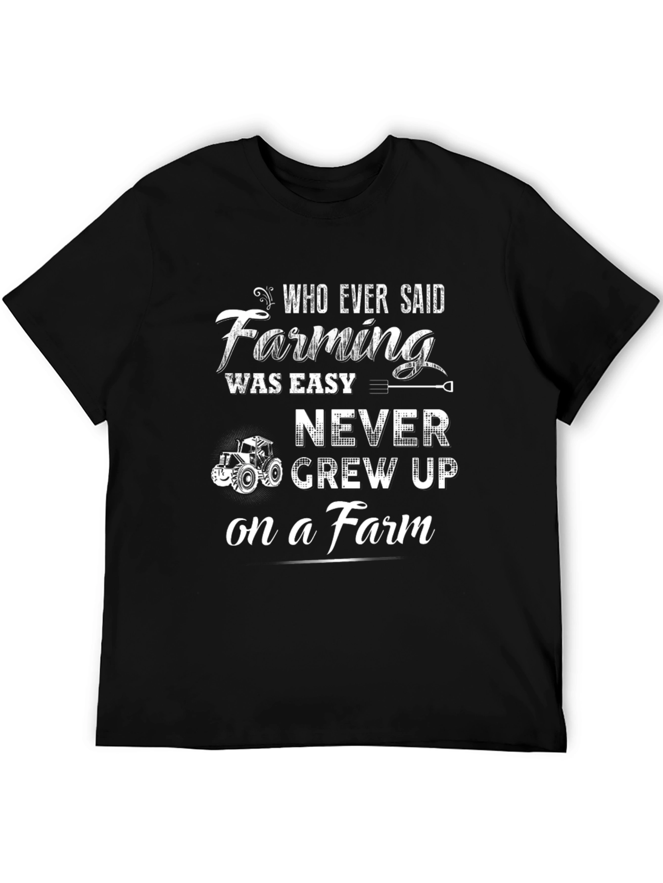 Farming Was Easy T-Shirt - Black Farm Life