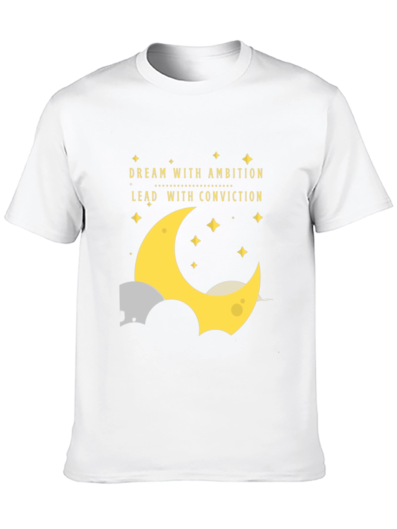 Dream With Ambition T-Shirt
