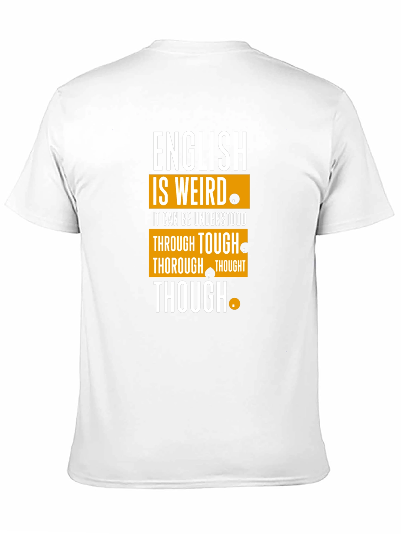 English Is Weird T-Shirt Funny Grammar Tee