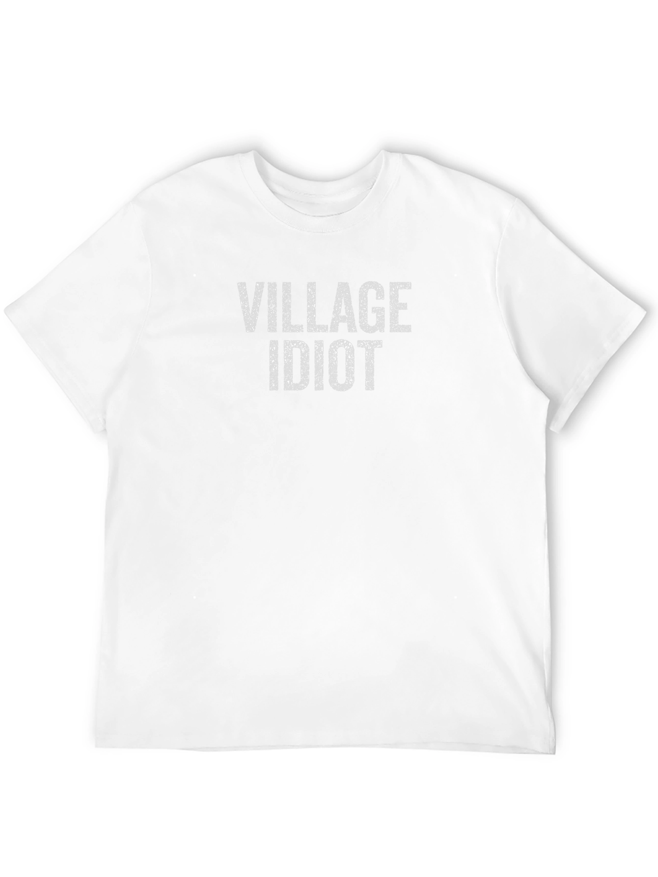 Village Idiot Graphic T-Shirt - Mens Funny Tee
