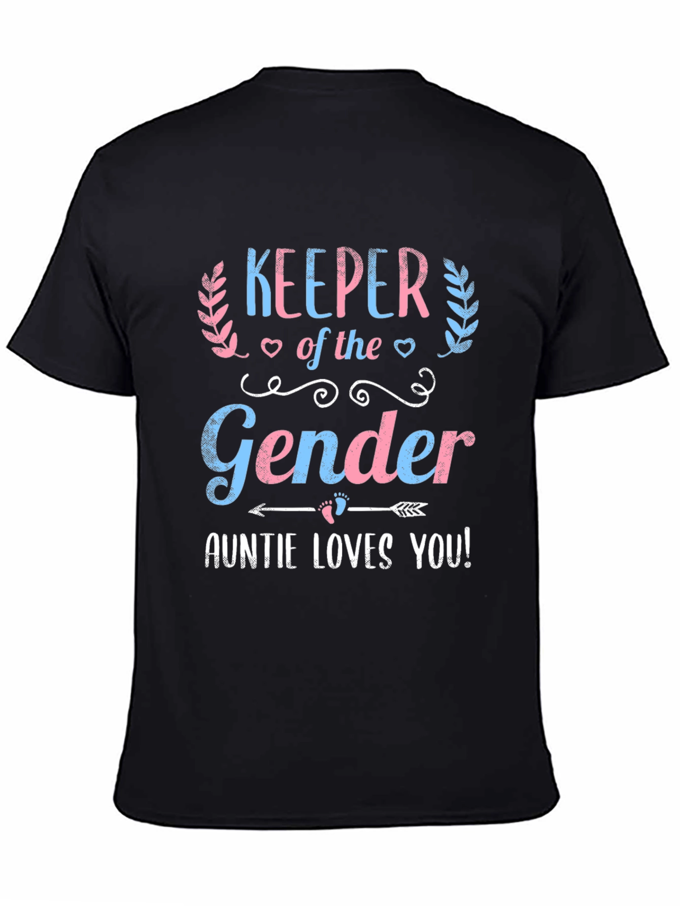 Keeper of the Gender Auntie Loves You T-Shirt