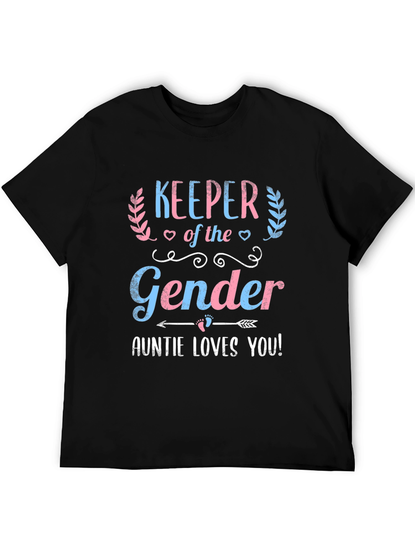Keeper of the Gender Auntie Loves You T-Shirt