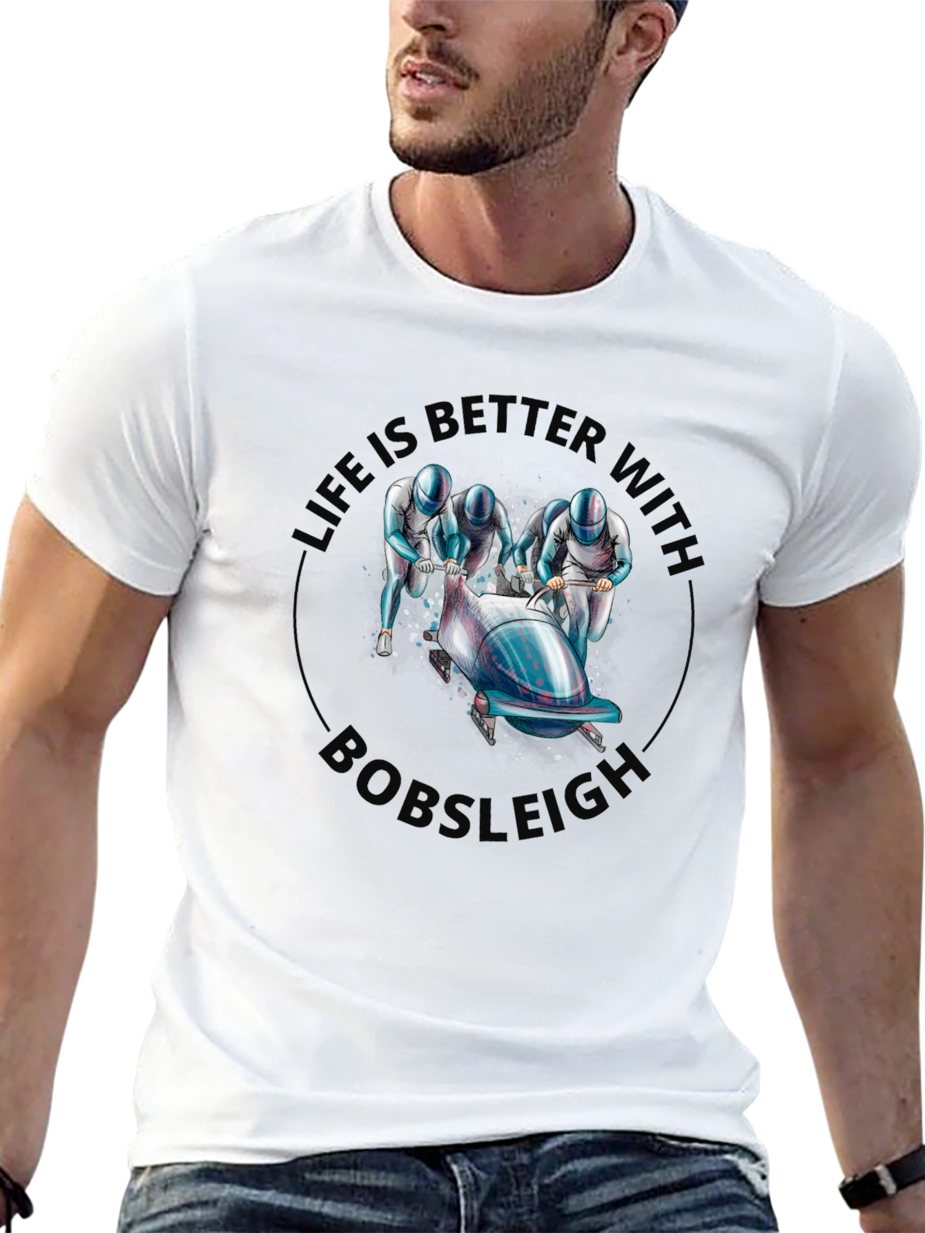 Bobsleigh Graphic T-Shirt - Life is Better With Bobsleigh