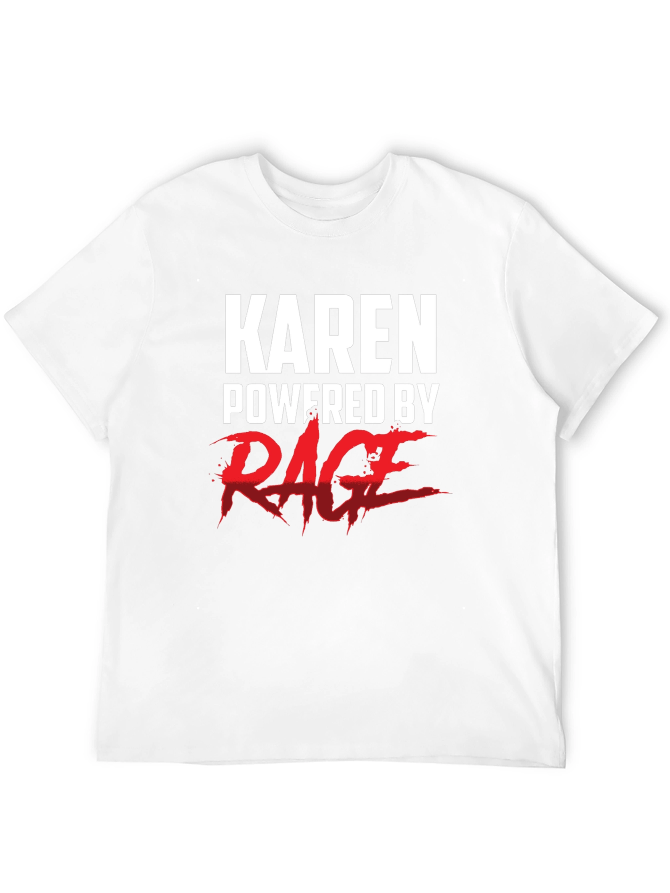Karen Powered by Rage T-Shirt - Funny Novelty Tee