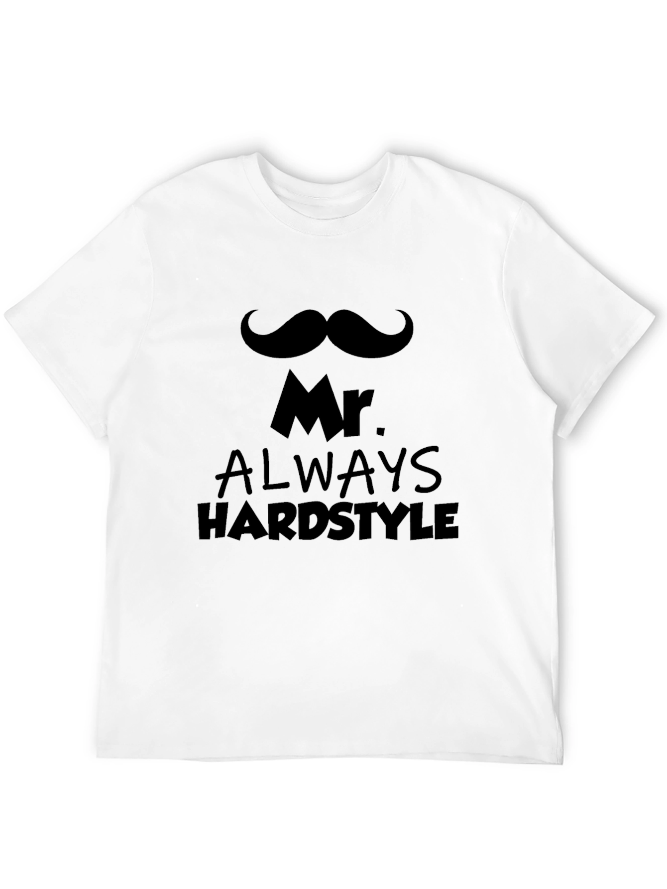 Mr. Always Hardstyle Black Graphic Tee