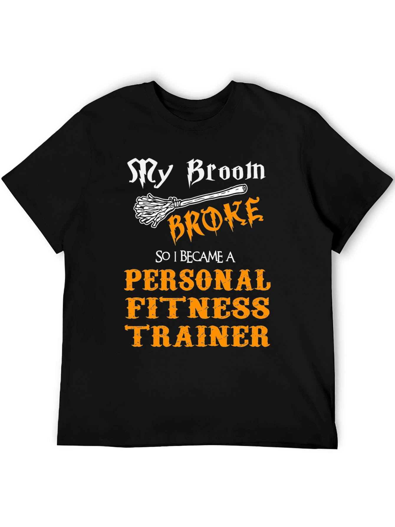 Funny Personal Fitness Trainer T-Shirt