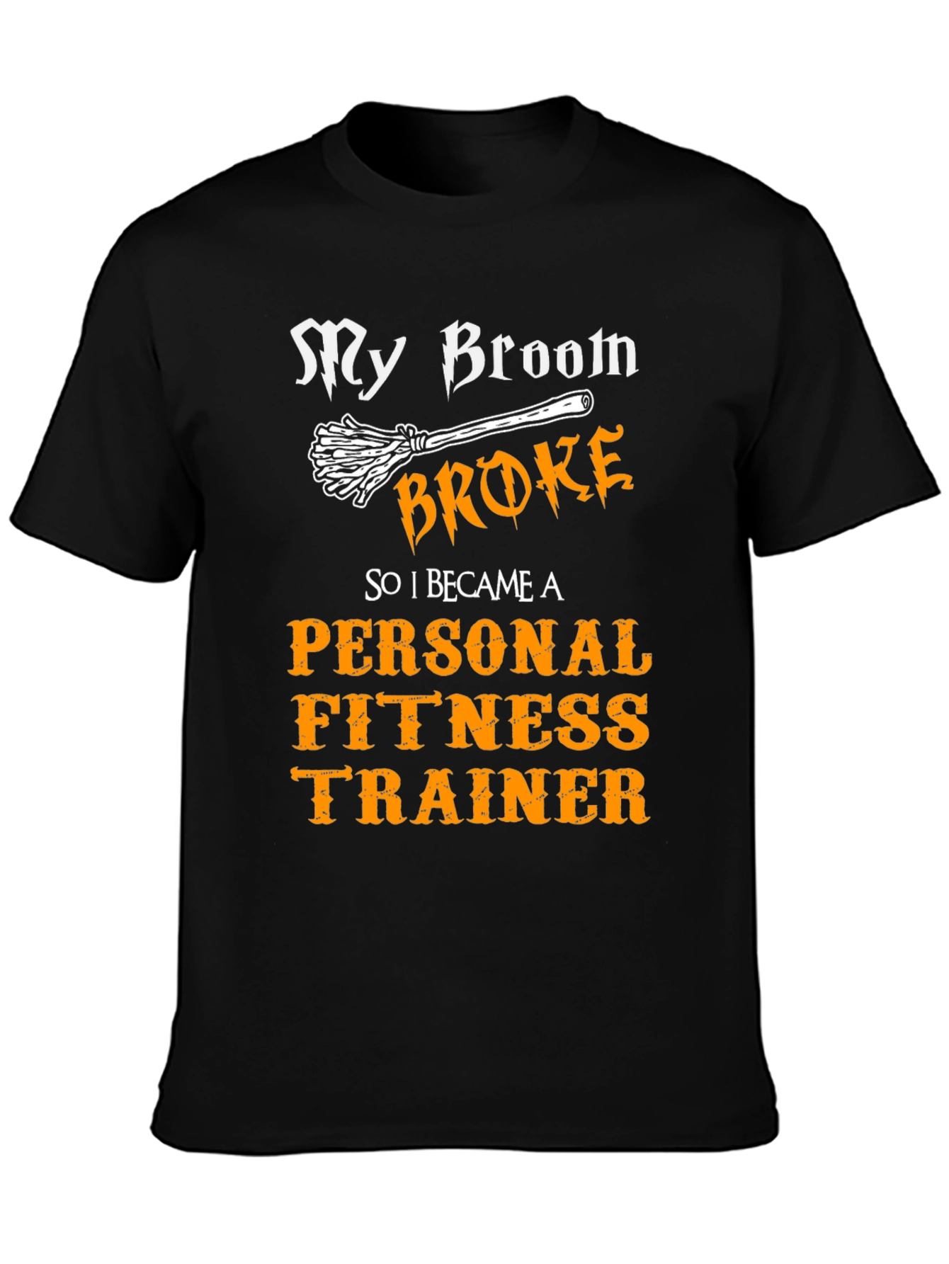Funny Personal Fitness Trainer T-Shirt